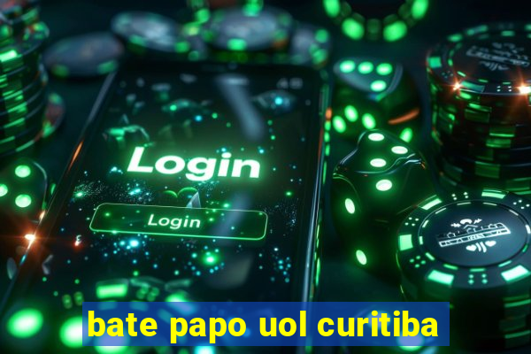 bate papo uol curitiba